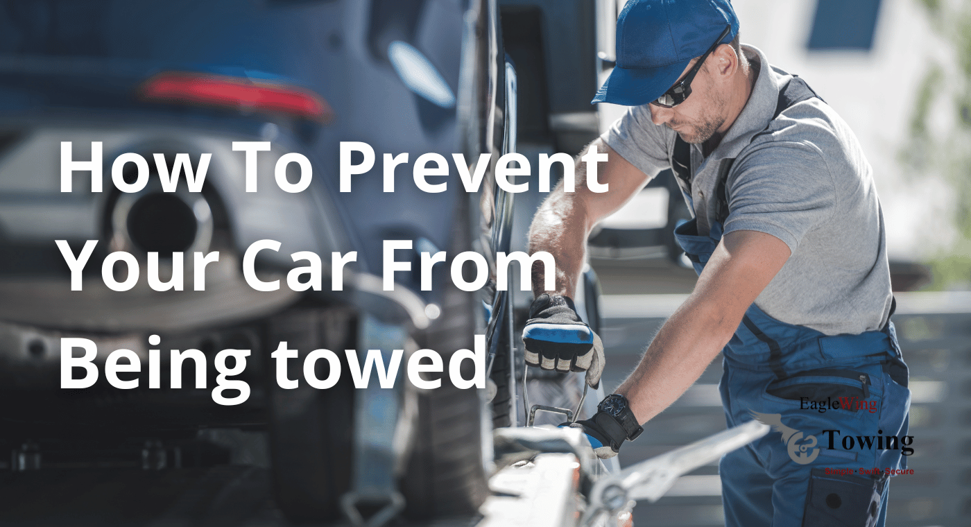 How to Prevent Your Car from Being Towed: Essential Tips